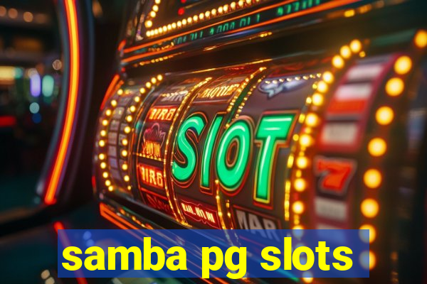 samba pg slots